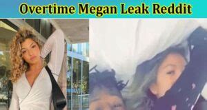 overtime megahn leaks|Telegram: Contact @overtimemeganlea